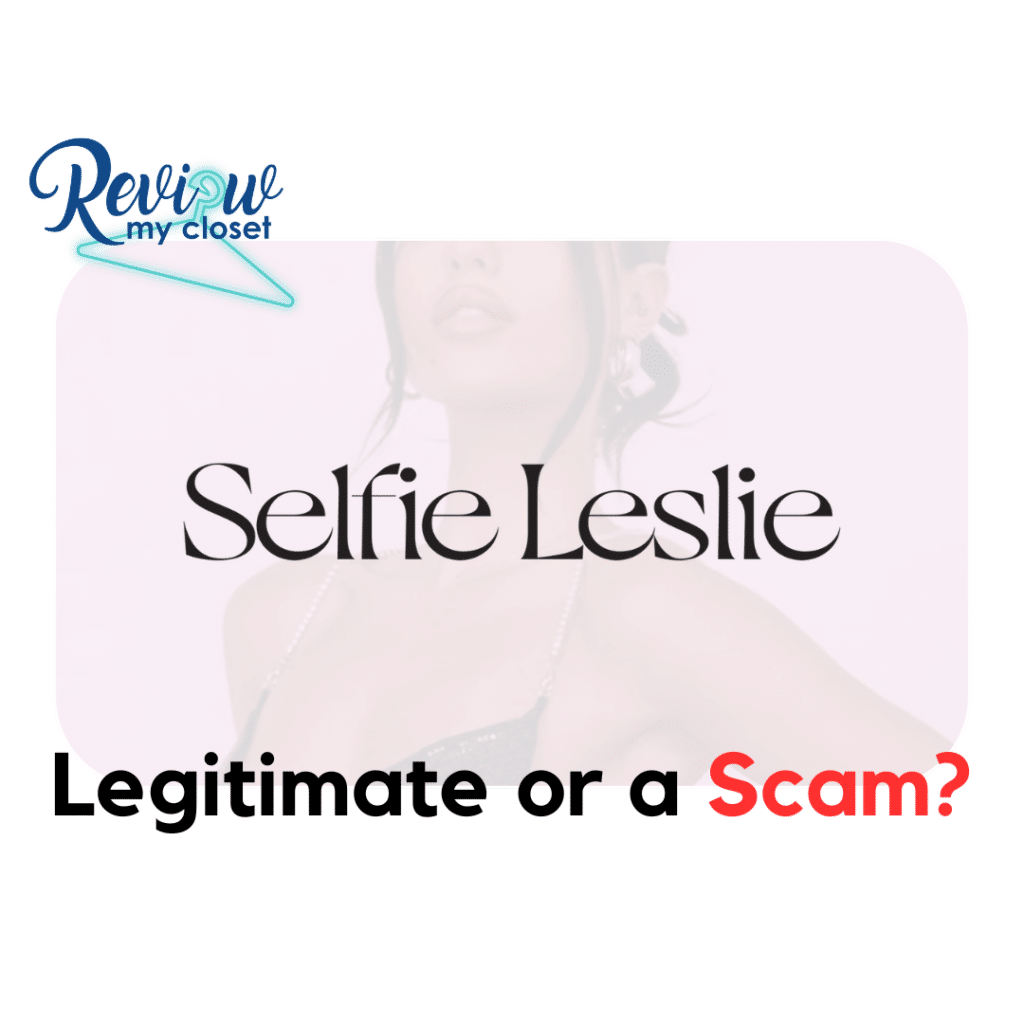 selfie leslie legit or scam