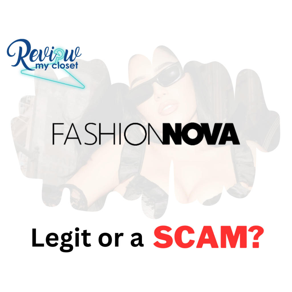 fashion nova legit or scam